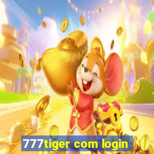 777tiger com login